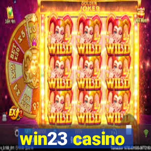 win23 casino